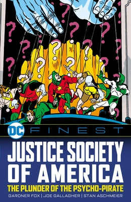DC Finest: Justice Society of America: The Plunder of the Psycho-Pirate by Fox, Gardner