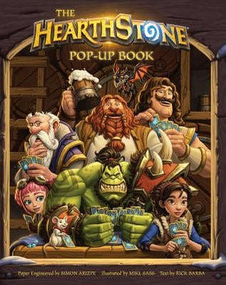 The Hearthstone Pop-Up Book, 1 by Sass, Mike