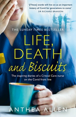 Life, Death and Biscuits by Allen, Anthea