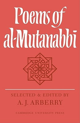 Poems of Al-Mutanabbi by Arberry, Arthur John