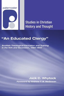 "An Educated Clergy" by Whytock, Jack C.