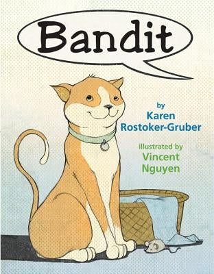 Bandit by Rostoker-Gruber, Karen