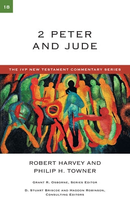 2 Peter and Jude: Volume 18 by Harvey, Robert