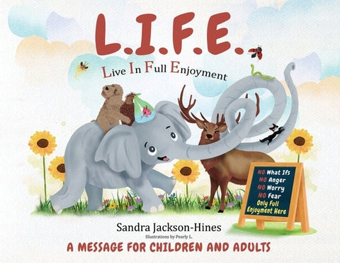L.I.F.E by Jackson-Hines, Sandra