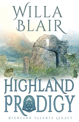 Highland Prodigy by Blair, Willa
