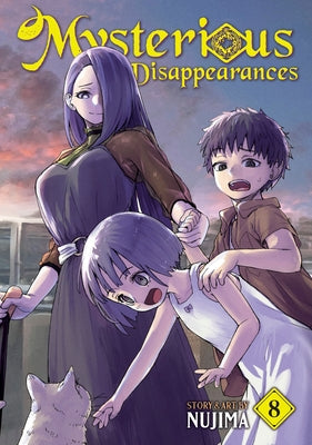 Mysterious Disappearances Vol. 8 by Nujima