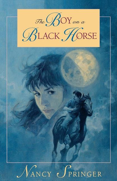 The Boy on a Black Horse by Springer, Nancy