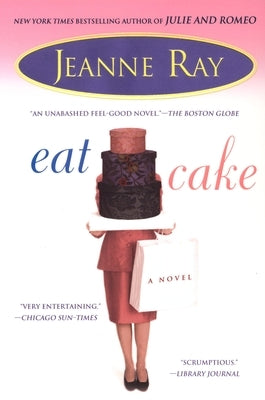 Eat Cake by Ray, Jeanne
