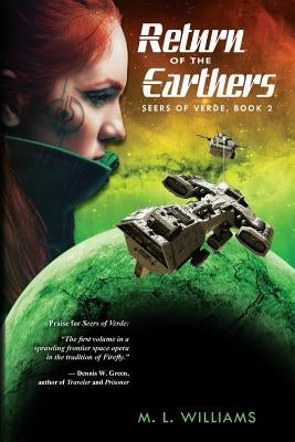 Return of the Earthers: Seers of Verde Book 2 by Williams, M. L.