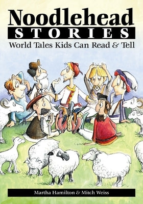 Noodlehead Stories by Hamilton, Martha