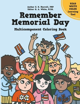 Remember Memorial Day by Murrell, S. R.