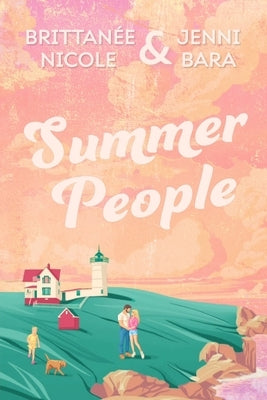 Summer People by Nicole, Brittan?e