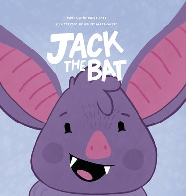 Jack the Bat by Ross, Corey