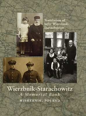 Wierzbnik-Starachowitz Memorial Book by Schutzman, Mark