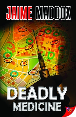 Deadly Medicine by Maddox, Jaime