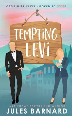 Tempting Levi by Barnard, Jules
