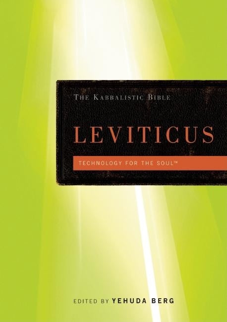 Kabbalistic Bible - Leviticus by Berg, From The Teachings of Rav