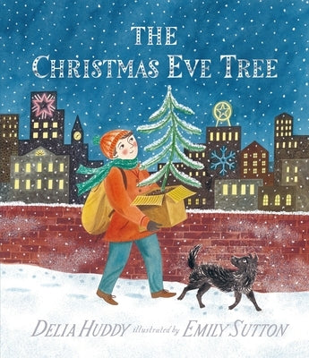 The Christmas Eve Tree by Huddy, Delia
