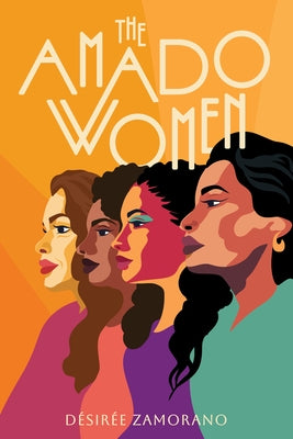 The Amado Women by Zamorano, D&#195;&#169;sir&#195;&#169;e