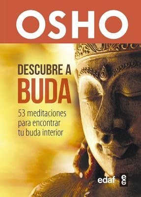 Descubre a Buda by Osho