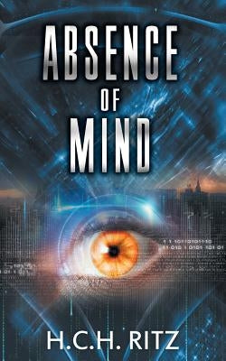 Absence of Mind by Ritz, H. C. H.