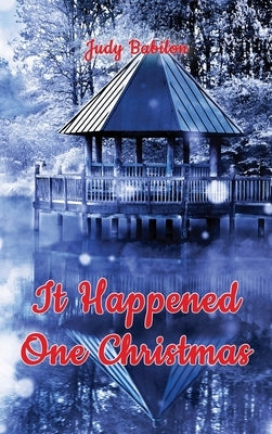 It Happened One Christmas by Babilon, Judy