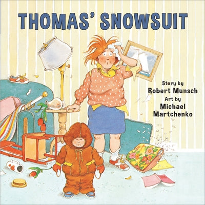 Thomas' Snowsuit (Annikin Miniature Edition) by Munsch, Robert