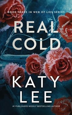 Real Cold by Lee, Katy