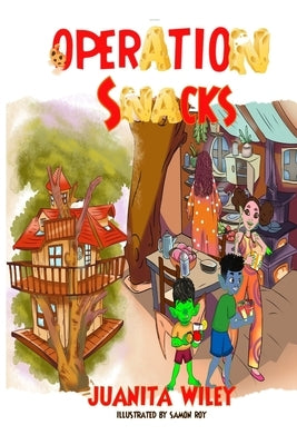 Operation Snacks by Wiley, Juanita