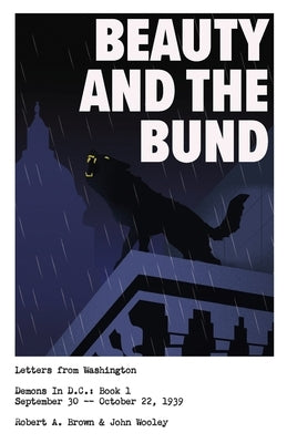 Beauty and the Bund by Brown, Robert A.