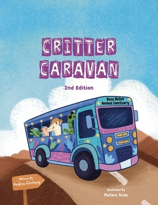 Critter Caravan 2nd Edition by Ginsburg, Andrew