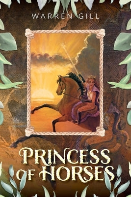 Princess of Horses by Gill, Warren