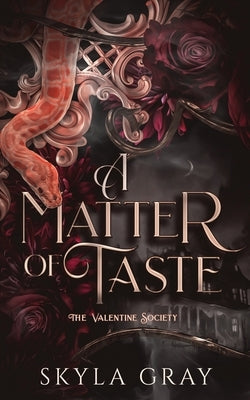 A Matter of Taste by Gray, Skyla