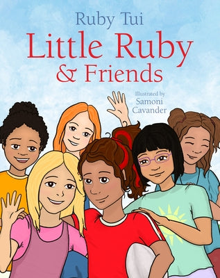 Little Ruby and Friends by Tui, Ruby
