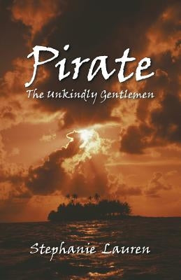 Pirate: The Unkindly Gentlemen by S. C. Lauren