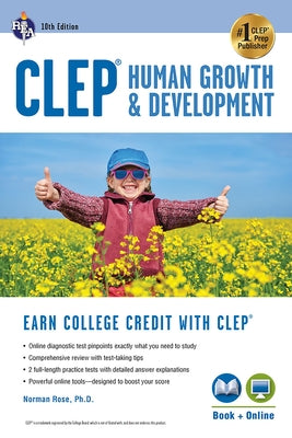 Clep(r) Human Growth & Development, 10th Ed., Book + Online by Rose, Norman