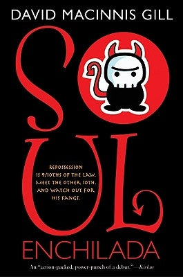 Soul Enchilada by Gill, David Macinnis
