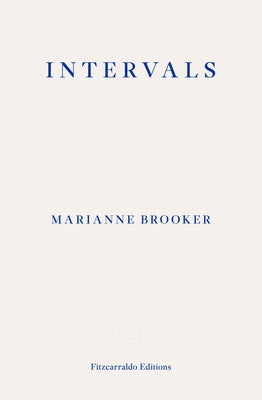 Intervals by Brooker, Marianne