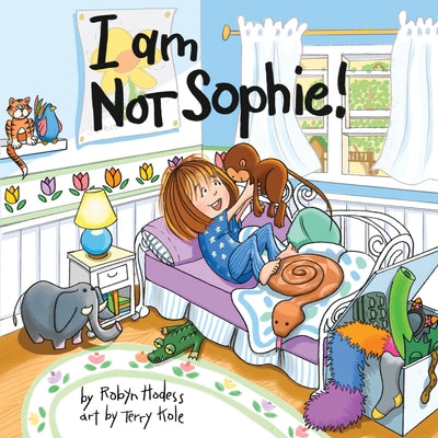 I Am Not Sophie! by Hodess, Robyn