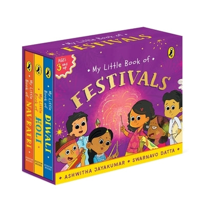 My Little Book of Festivals (Boxset): Illustrated Board Books on the Indian Festivals of Diwali, Holi and Navratri Hindu Mythology for Kids Age 3+ by Jayakumar, Ashwitha