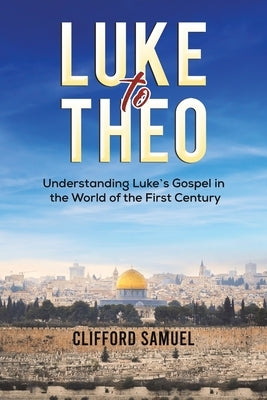 Luke to Theo by Samuel, Clifford
