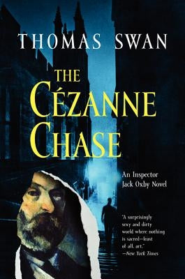 The Cezanne Chase by Swan, Thomas