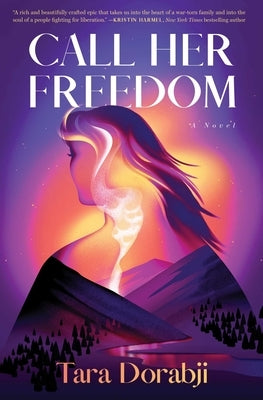 Call Her Freedom by Dorabji, Tara