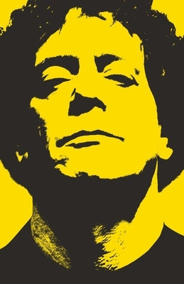 Lou Reed: The King of New York by Hermes, Will
