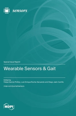 Wearable Sensors & Gait by GarcÃ­a-Pinillos, Felipe