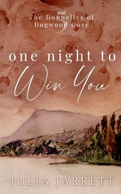 One Night To Win You by Jarrett, Julia