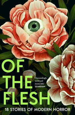 Of the Flesh: 18 Stories of Modern Horror by Barker, Susan