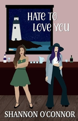 Hate To Love You by O'Connor, Shannon