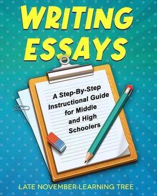 Writing Essays by Learning Tree, Late November