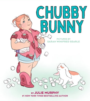 Chubby Bunny by Murphy, Julie